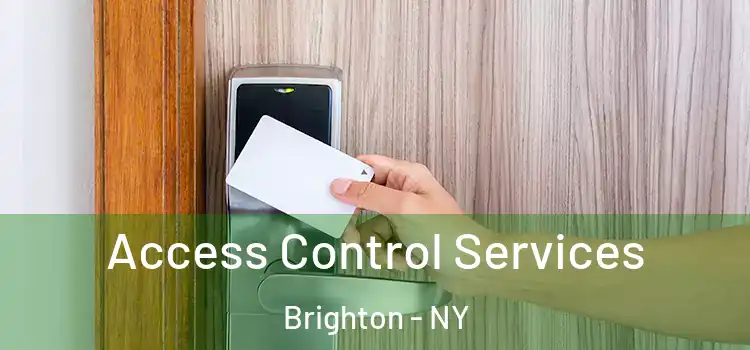 Access Control Services Brighton - NY