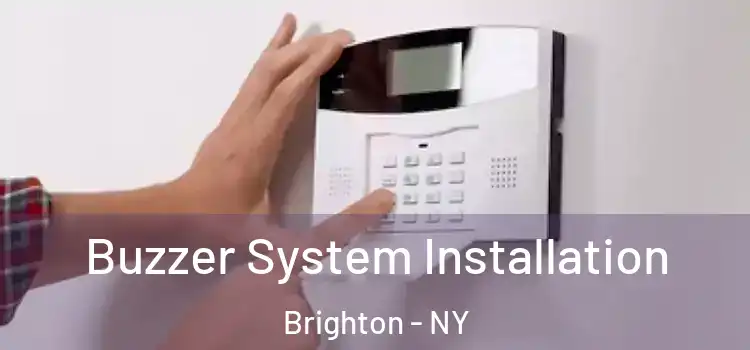 Buzzer System Installation Brighton - NY