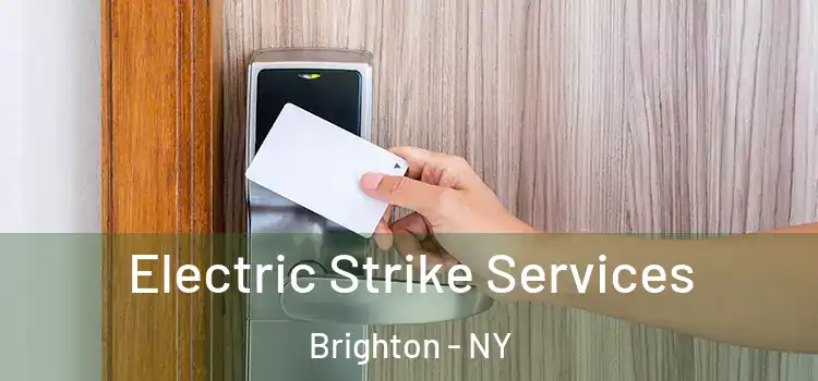 Electric Strike Services Brighton - NY