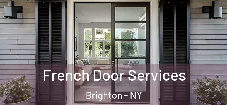 French Door Services Brighton - NY