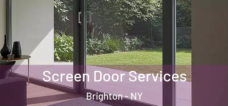 Screen Door Services Brighton - NY