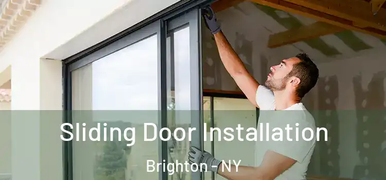Sliding Door Installation Brighton - NY