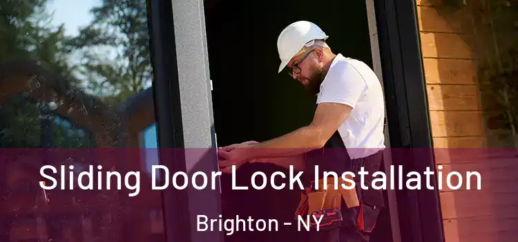 Sliding Door Lock Installation Brighton - NY